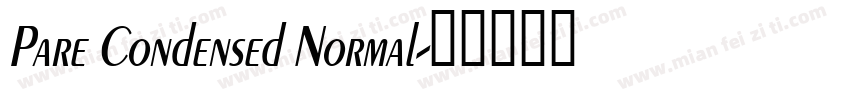 Pare Condensed Normal字体转换
